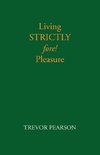 Living Strictly Fore! Pleasure