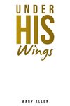 Under His Wings