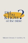 Did You Know? of the Bible