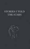 Stories I Told The Stars (hard cover)