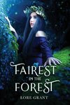 Fairest in the Forest