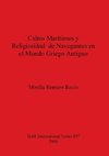 Cultos Marítimos y Religiosidad de Navegantes en el Mundo Griego Antiguo