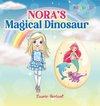 Nora's Magical Dinosaur