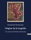 Origine de la tragédie
