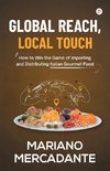 Global Reach Local Touch