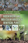 Biochemistry and Molecular Biology of Beneficial Plants
