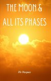 The Moon & All Its Phases