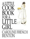 A Little Cookbook, for a Little Girl