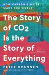 The Story of CO2 Is the Story of Everything
