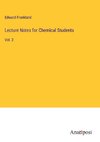 Lecture Notes for Chemical Students