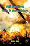 Most Dangerous Wars in World History