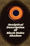 Analytical description of black holes shadow