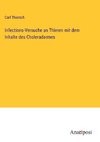 Infections-Versuche an Thieren mit dem Inhalte des Choleradarmes