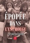 Épopée dans l'Est rouge