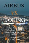 Airbus vs. Boeing