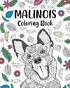 Malinois Coloring Book