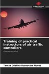 Training of practical instructors of air traffic controllers