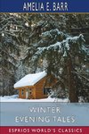 Winter Evening Tales (Esprios Classics)