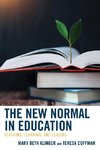 The New Normal in Education