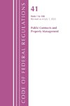Code of Federal Regulations, Title 41 Public Contracts and Property Management 1-100, Revised as of July 1, 2023
