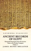 Ancient Records of Egypt Historical Documents From the Earliest Times to the Persian Conquest, Collected Edited and Translated With Commentary; The Nineteenth Dynasty Volume 3