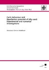 Cyclic behaviour and liquefaction potential of silty sand: Experimental and numerical investigations