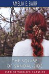 The Squire of Sandal-Side (Esprios Classics)
