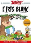 Astérix 40 -  L'Iris Blanc