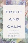 Crisis and Calm