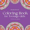 Inspirational Coloring Book for Teenage Girls