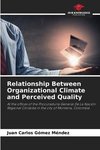 Relationship Between Organizational Climate and Perceived Quality