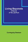 Living Bayonets