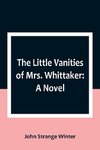 The Little Vanities of Mrs. Whittaker
