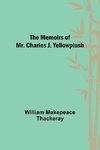 The Memoirs of Mr. Charles J. Yellowplush