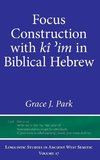 Focus Construction with kî ¿im in Biblical Hebrew