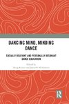 Dancing Mind, Minding Dance