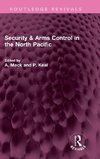 Security & Arms Control in the North Pacific
