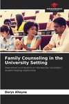 Family Counseling in the University Setting