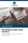 Ein Diskurs über Funk Carioca