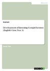 Development of Listening Comprehension (English Class, Year 3)