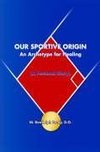 Our Sportive Origin