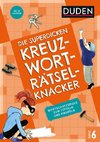 Die superdicken Kreuzworträtselknacker - ab 12 Jahren (Band 6)