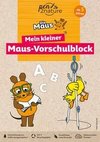 Mein kleiner Maus-Vorschulblock. Vorschulübungen für Kinder ab 5 Jahren
