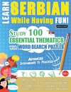 LEARN SERBIAN WHILE HAVING FUN! - ADVANCED