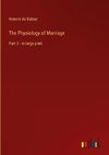 The Physiology of Marriage