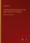 The Arabian Nights Entertainments; The 