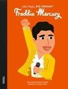 Little People, Big Dreams - Freddie Mercury