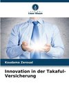 Innovation in der Takaful-Versicherung