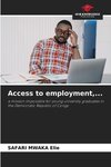 Access to employment,...