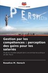 Gestion par les compétences : perception des gains pour les salariés